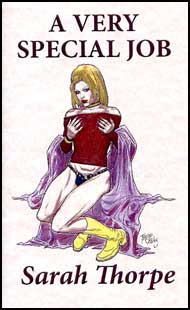 A Very Special Job by Sarah Thorpe mags inc, novelettes, crossdressing stories, transgender, transsexual, transvestite stories, female domination, Sarah Thorpe